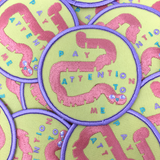 Pay Attention to Me patch by Julian Glander